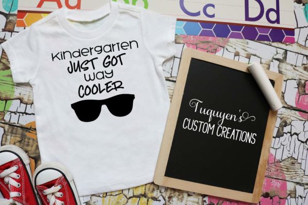 Kindergarten Just Got Way Cooler Kids School Shirt