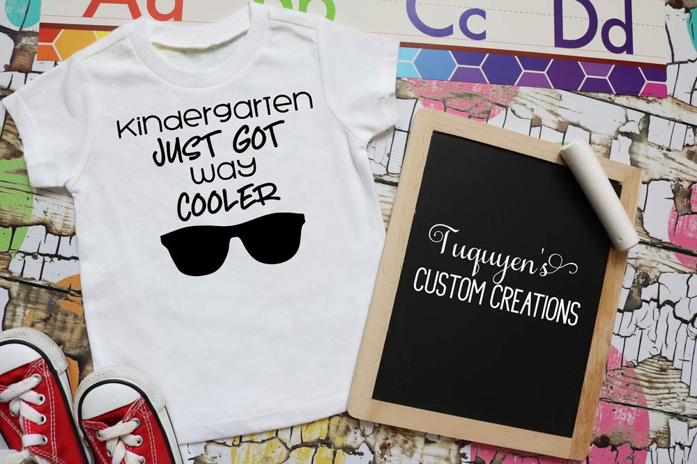 Cooler　Got　Way　Custom　Tuquyen's　Kids　School　Shirt　Creations　Kindergarten　Just