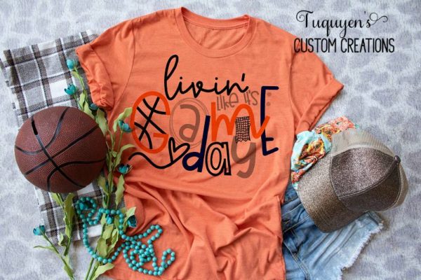 Basketball Living Like Its Game Day Shirt