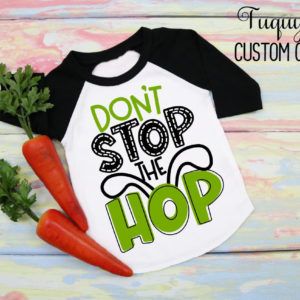 Don't Stop the Hop Kids Easter Shirt