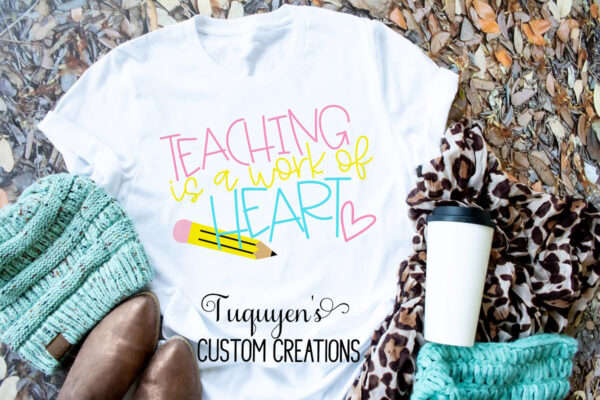 Teaching is a Work of Heart Teacher T-Shirt