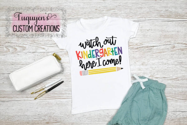 Watch Out Kindergarten Kids School Shirt