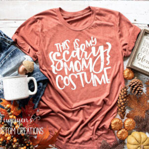 This is My Scary Mom Costume Funny Halloween T-Shirt for Adults