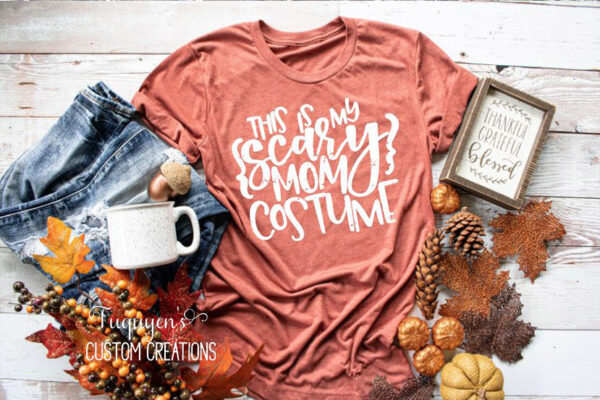 This is My Scary Mom Costume Funny Halloween T-Shirt for Adults