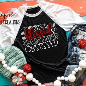 Stressed Blessed and Christmas Obsessed Raglan Baseball Shirt for Adults
