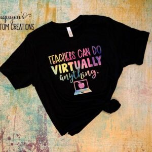 Teachers Can Do Virtually Anything Teacher Watercolor T-Shirt