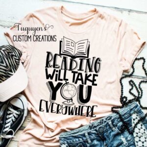 Reading Will Take You Everywhere Adult T-Shirt