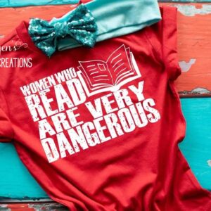 Women Who Read Are Very Dangerous Adult T-Shirt