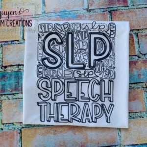 Speech Therapist SLP T-Shirt for Adults