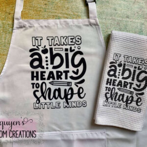 It Takes a Big Heart to Shape Little Minds Apron and Kitchen Towel Gift Bundle for Teachers