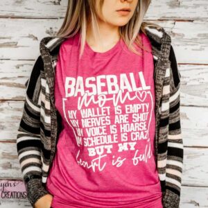 Baseball Mom My Wallet is Empty Funny Mom T-Shirt