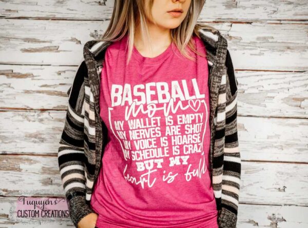 Baseball Mom My Wallet is Empty Funny Mom T-Shirt