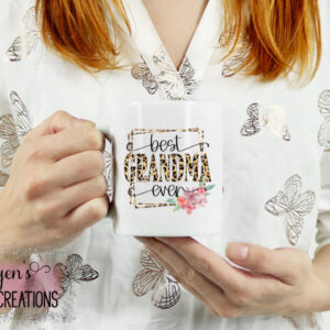 Best Grandma Ever Nana Gran Grammy Memaw Mawmaw Nanny Glamma Yaya Granny Oma MiMi Abuela GiGi Aunt Coffee Mug