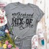 Motherhood is the Perfect Mix of Chaos & Love Mom T-Shirt - Image 2