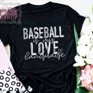 Baseball is my love language Tuquyen's Custom Creations