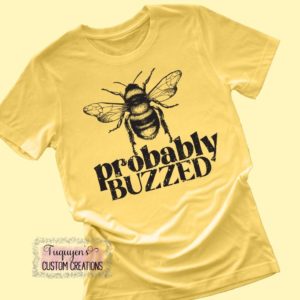 Probably Buzzed Funny Bee T-Shirt for Adults
