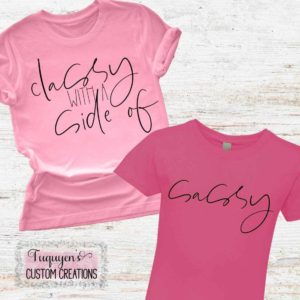 Classy with a Side of Sassy Mom & Me T-Shirt Bundle